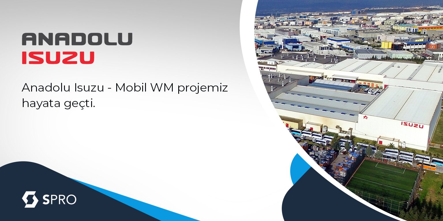  Anadolu Isuzu - Yedek Parça WM Depo Fiori projemiz hayata geçti 